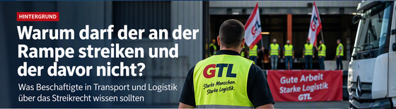 GTL-Beitragsbild zum Streikrecht mit Logistikrampe, Lastkraftwagen und gewerkschaftlicher Streikaktion
